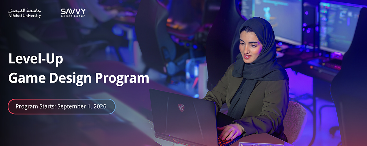 Savvy x Alfaisal Game Design LevelUp Program